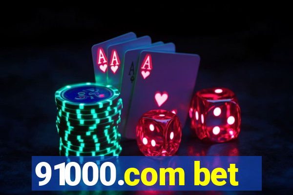 91000.com bet